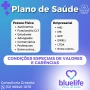 Foto 1:  Blue Life Planos de Saúde 